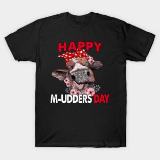 Happy M-Udders Day Mother’s Day Cow Mom T-Shirt